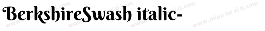 BerkshireSwash italic字体转换